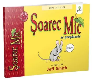 Soarec Mic se pregateste/Jeff Smith