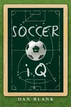Soccer IQ: Things That Smart Players Do, Paperback/Dan Blank