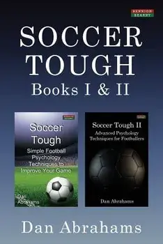 Soccer Tough: Books I & II, Paperback/Dan Abrahams