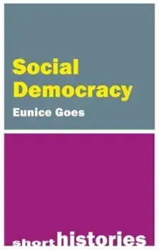 Social Democracy, Paperback/Prof. Eunice (Richmond University) Goes