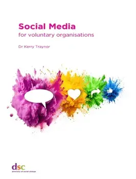 Social Media. for voluntary organisations, Paperback/Kerry Traynor