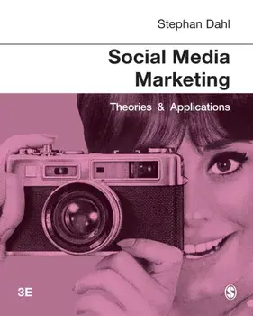 Social Media Marketing. Theories and Applications, Paperback/Stephan Dahl