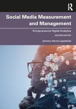 Social Media Measurement and Management. Entrepreneurial Digital Analytics, 2 ed, Paperback/***