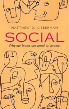Social, Paperback/Matthew D Lieberman