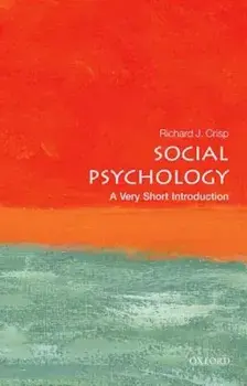 Social Psychology: A Very Short Introduction, Paperback/Richard J. Crisp