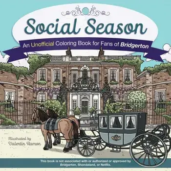 Social Season. An Unofficial Coloring Book for Fans of Bridgerton, Paperback/Valentin Ramon