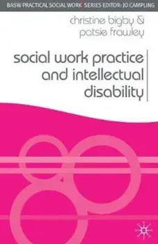 Social Work Practice and Intellectual Disability, Paperback/Christine Bigby