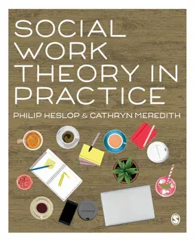 Social Work Theory in Practice, Paperback/Philip Heslop