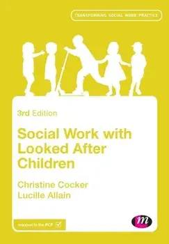 Social Work with Looked After Children, Paperback/Lucille Allain