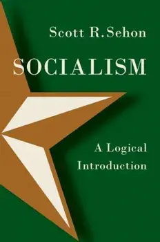 Socialism. A Logical Introduction, Paperback/***