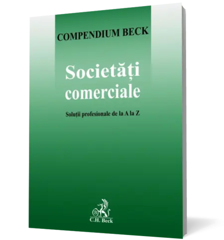 Societati comerciale. Solutii profesionale de la A la Z