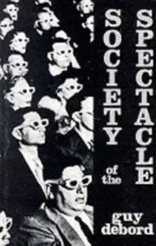 Society of the Spectacle. New ed, Paperback/Guy Debord