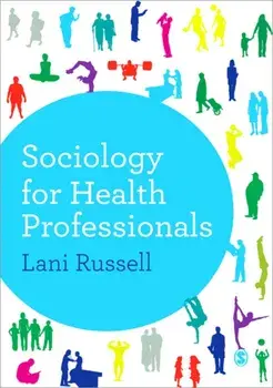 Sociology for Health Professionals, Paperback/Lani Russell
