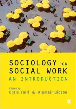 Sociology for Social Work, Paperback/Chris Yuill
