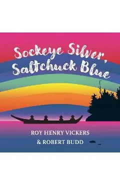 Sockeye Silver, Saltchuck Blue - Roy Henry Vickers