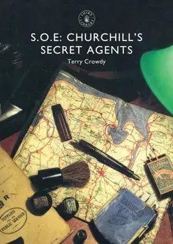 SOE. Churchill's Secret Agents, Paperback/Terry Crowdy