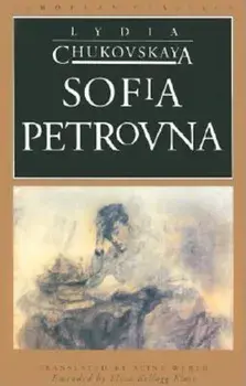 Sofia Petrovna, Paperback/Lydia Chukovskaya