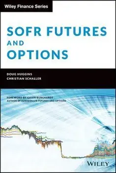 SOFR Futures and Options, Hardback/D Huggins