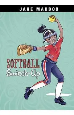 Softball Switch-Up - Jake Maddox