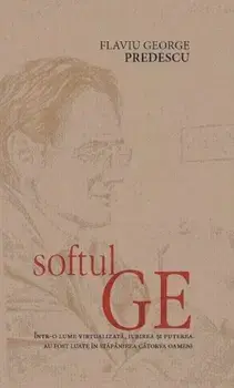 Softul GE/Flaviu Predescu