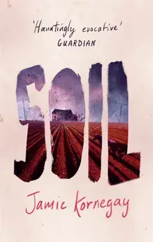 Soil, Paperback/Jamie Kornegay