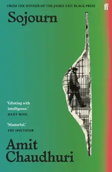 Sojourn. Main, Paperback/Amit Chaudhuri