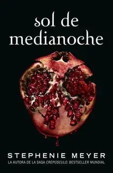 Sol de Medianoche / Midnight Sun, Paperback/Stephenie Meyer