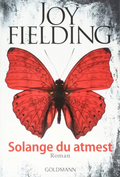 Solange du atmest | Joy Fielding
