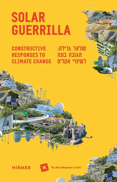 Solar Guerrilla | Maya Vinitsky