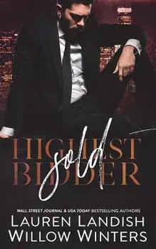 Sold: Highest Bidder, Paperback/Lauren Landish