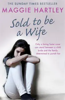 Sold To Be A Wife, Paperback/Maggie Hartley
