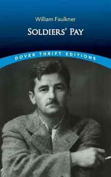 Soldiers' Pay, Paperback/William Faulkner