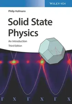 Solid State Physics 3e - An Introduction, Paperback/P Hofmann