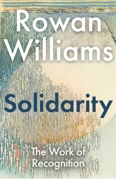 Solidarity - Rowan (magdalene College Williams