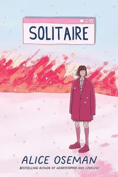 Solitaire/Alice Oseman
