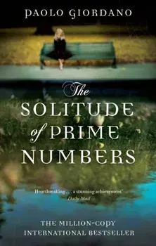 Solitude of Prime Numbers, Paperback/Paolo Giordano