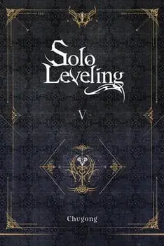 Solo Leveling, Vol. 5 (novel), Paperback/Chugong