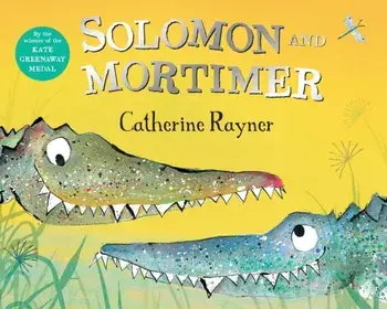 Solomon and Mortimer, Paperback/Catherine Rayner