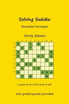 Solving Sudoku: Illustrated Strategies, Paperback/Gerald Janusz