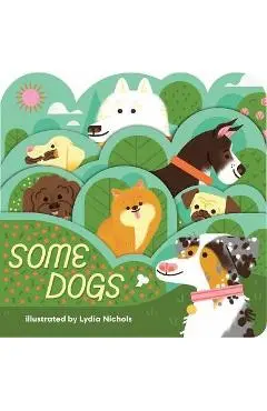 Some Dogs - Lydia Nichols