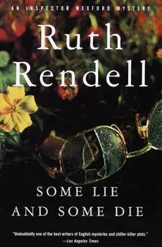 Some Lie and Some Die, Paperback/Ruth Rendell