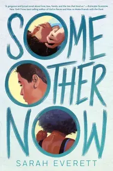 Some Other Now, Paperback/Sarah Everett