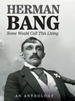 Some Would Call This Living. An Anthology, Hardback/***