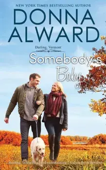 Somebody's Baby, Paperback/Donna Alward