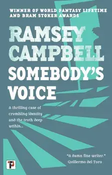 Somebody's Voice, Paperback/Ramsey Campbell