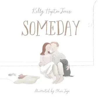 Someday, Paperback/Kelly Hopton-Jones
