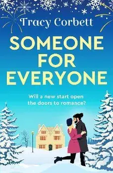 Someone for Everyone. A heartwarming festive love story, Paperback/Tracy Corbett