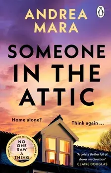 Someone in the Attic, Paperback/Andrea Mara