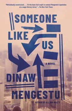 Someone Like Us - Dinaw Mengestu