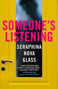 Someone's Listening, Paperback/Seraphina Nova Glass